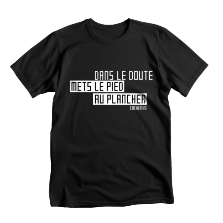 TEE SHIRT UNISEXE "PIED AU PLANCHER"